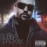 Bubba Sparxxxxx